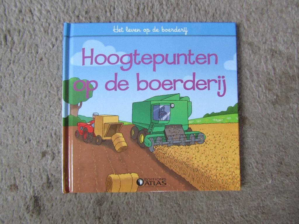 Boek: Het leven op de boerderij - Hoogtepunten op boerderij, Editions Atlas, Fictie algemeen, Ophalen of Verzenden, Zo goed als nieuw