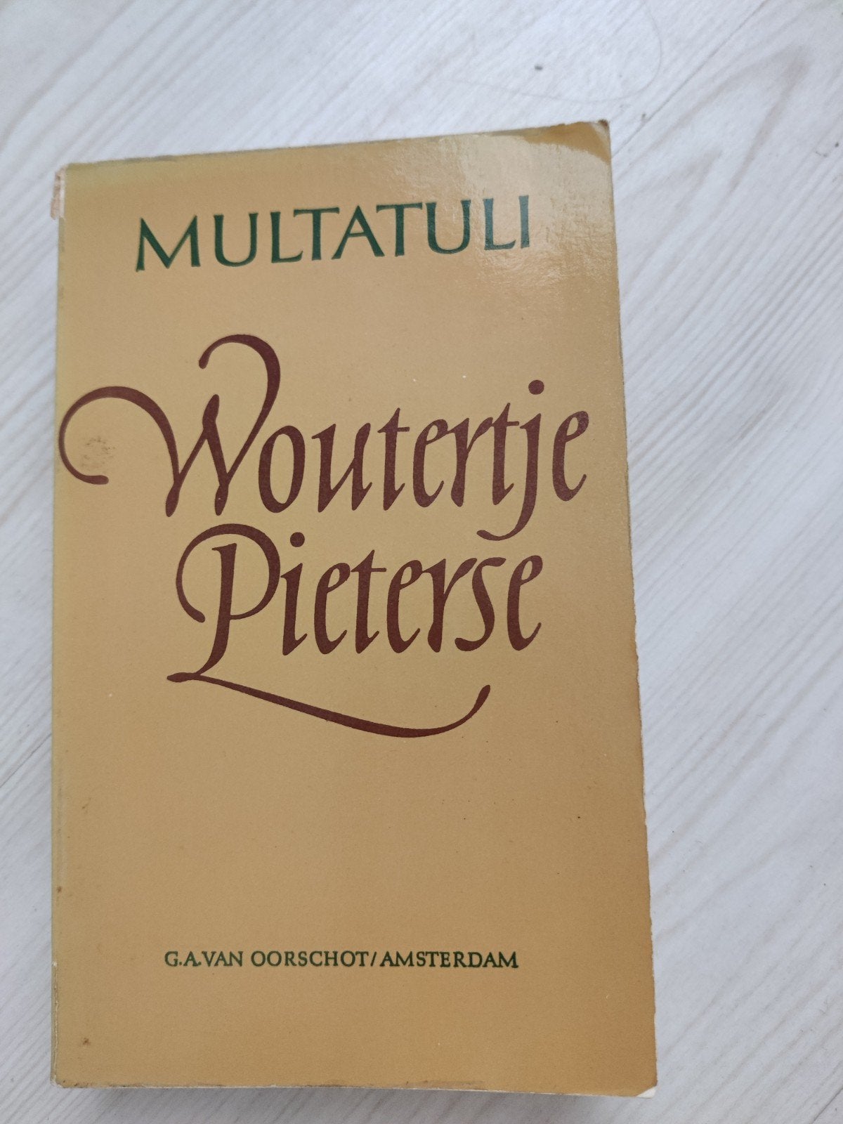 Woutertje Pieterse - Multatuli (G.A. van Oorschot, 1974), Ophalen of Verzenden, Gelezen, Multatuli, Nederland