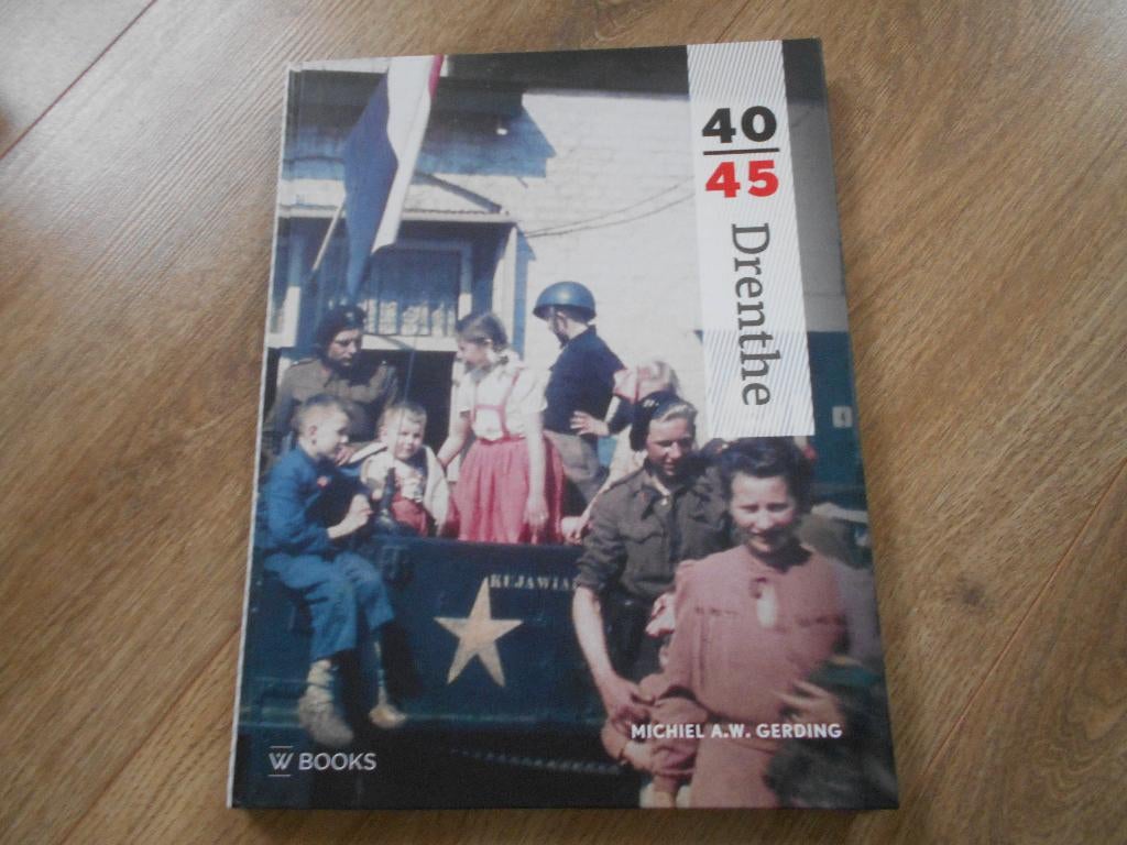 Michiel A.W. Gerding Drenthe 40-45, Boeken, Ophalen of Verzenden, Tweede Wereldoorlog, Zo goed als nieuw, Overige onderwerpen