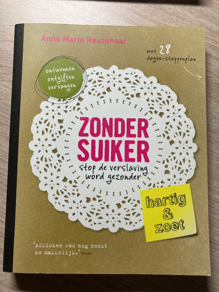 Zonder suiker - Anne Marie Reuzenaar, Boeken, Ophalen of Verzenden, Zo goed als nieuw
