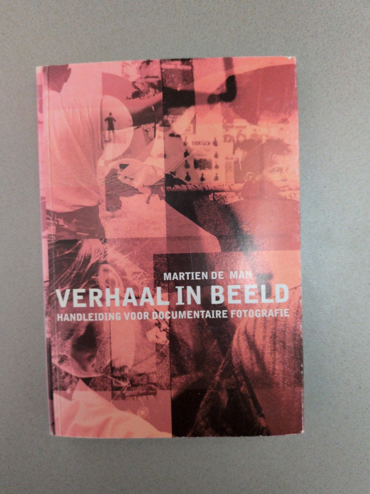 Verhaal in Beeld: Handleiding voor Documentaire Fotografie, Boeken, Kunst en Cultuur | Fotografie en Design, Gelezen, Fotografie algemeen