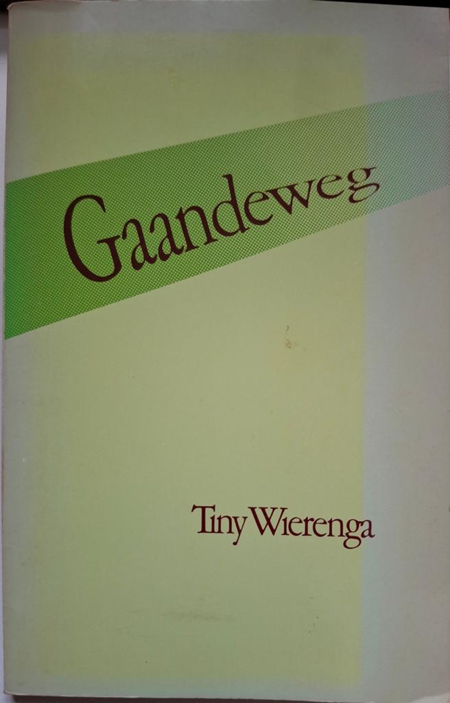 Gaandeweg - Tiny Wierenga, Boeken, Gelezen, Ophalen of Verzenden, Eén auteur, Tiny Wierenga