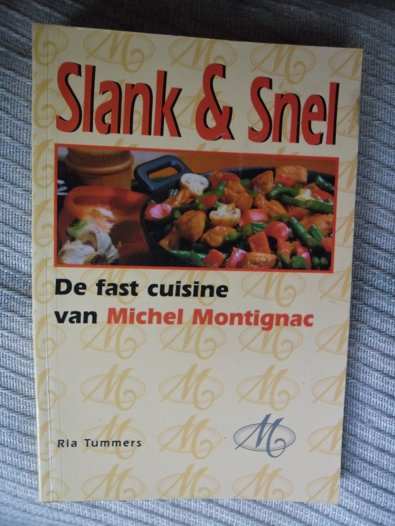 De fast cuisine van M Montiqnac slank & snel Ria Tummers, Ophalen, Hoofdgerechten, Ria Tummers, Zo goed als nieuw