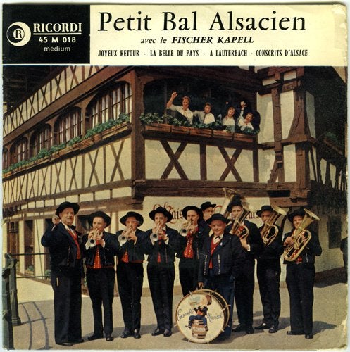 Petit bal Alsacien - Fisher Kapell, Wereldmuziek, 7 inch, Ophalen of Verzenden, Zo goed als nieuw