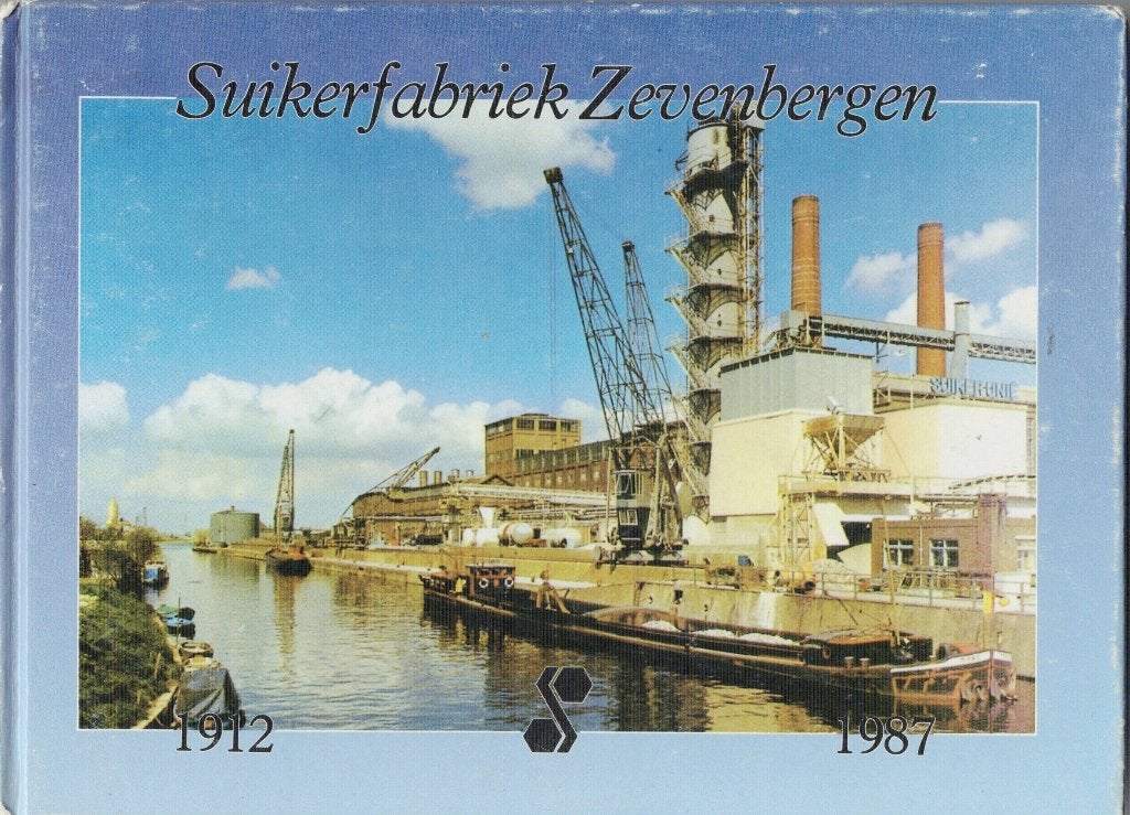 Suikerfabriek Zevenbergen 1912-1987 - Historisch Boek, Ophalen of Verzenden, Suiker unie en Hist. Kring Zevenbergen, 20e eeuw of later