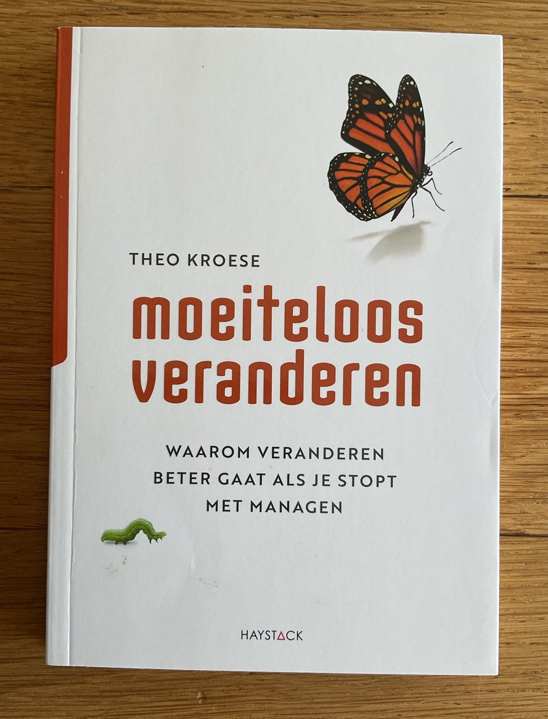 Moeiteloos Veranderen - Theo Kroese (Managementboek), Ophalen of Verzenden, Zo goed als nieuw, Management
