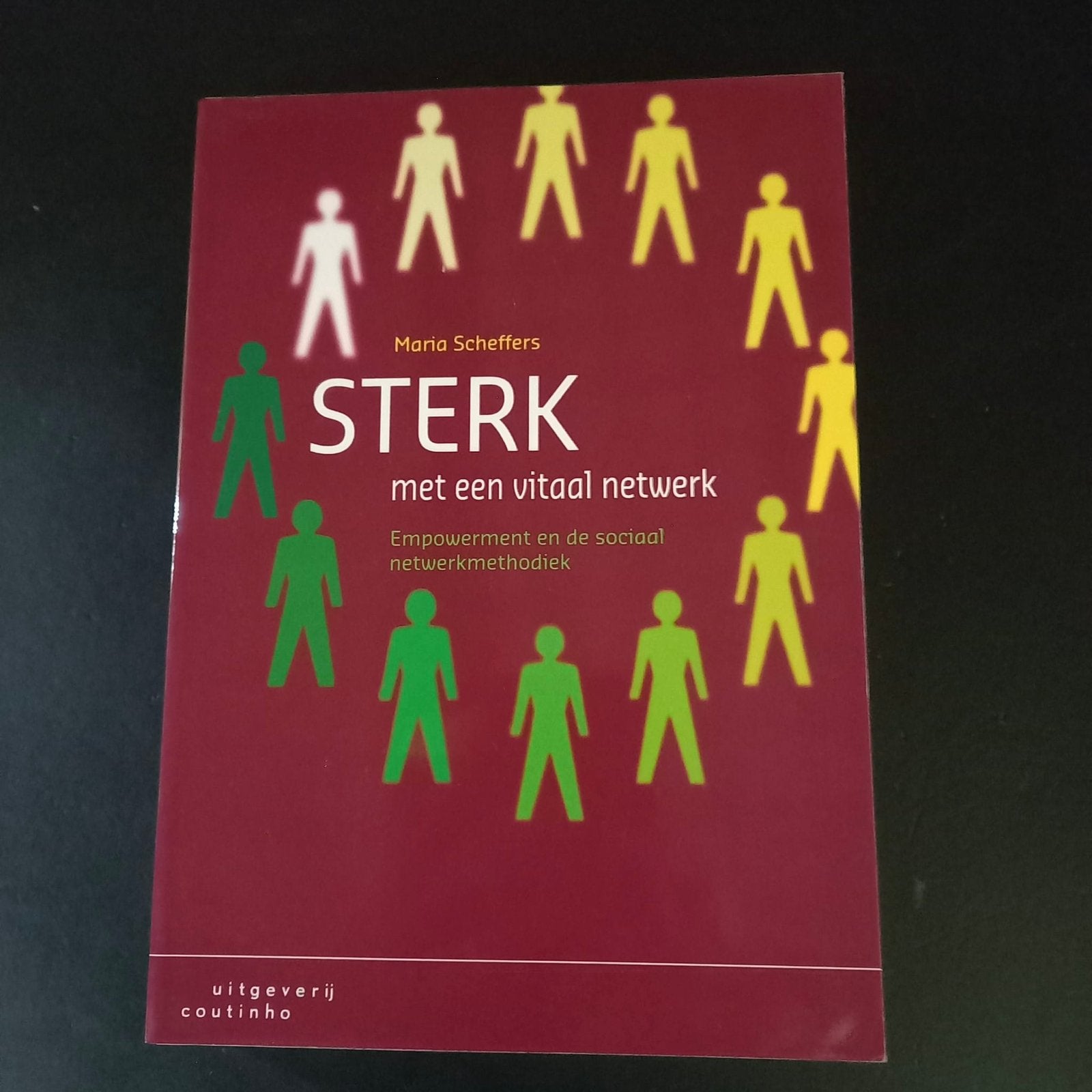 STERK met een vitaal netwerk - Maria Scheffers, 3e editie, Ophalen of Verzenden, Alpha, Gelezen, HBO