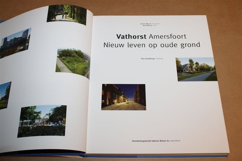 Vathorst Amersfoort — Fotoboek Nieuwbouwwijk en Architectuur, Ophalen of Verzenden, Zo goed als nieuw