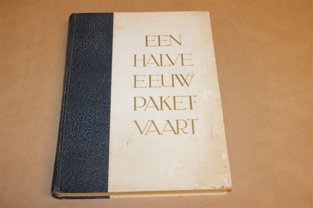 Halve Eeuw Paketvaart 1891-1941 — Scheepvaart Gedenkboek, Verzamelen, Gebruikt, -, -, Ophalen of Verzenden
