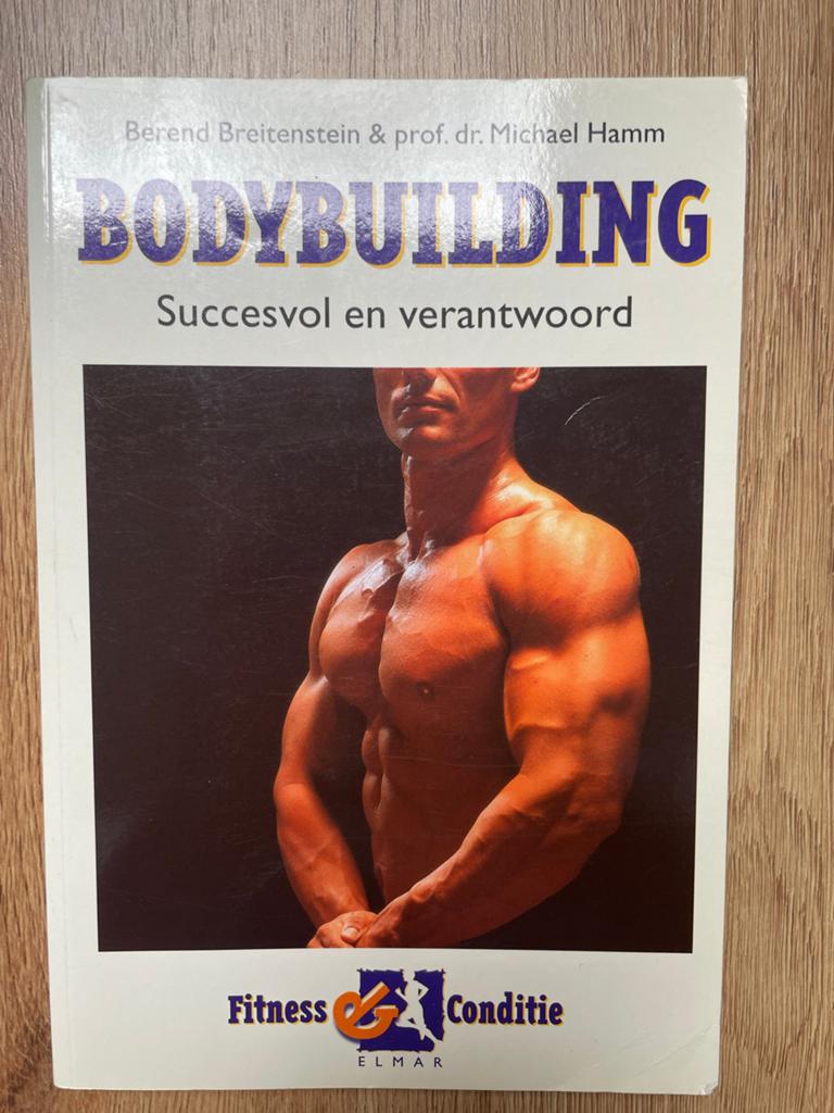 Bodybuilding: Succesvol en verantwoord - Berend Breitenstein, Ophalen of Verzenden, Gelezen, Fitness