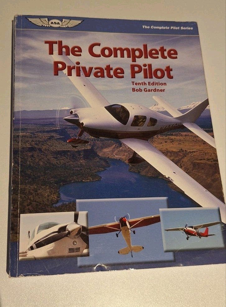The Complete Private Pilot - Bob Gardner (Tenth Edition), Gelezen, Bob Gardner, Ophalen of Verzenden, Beta
