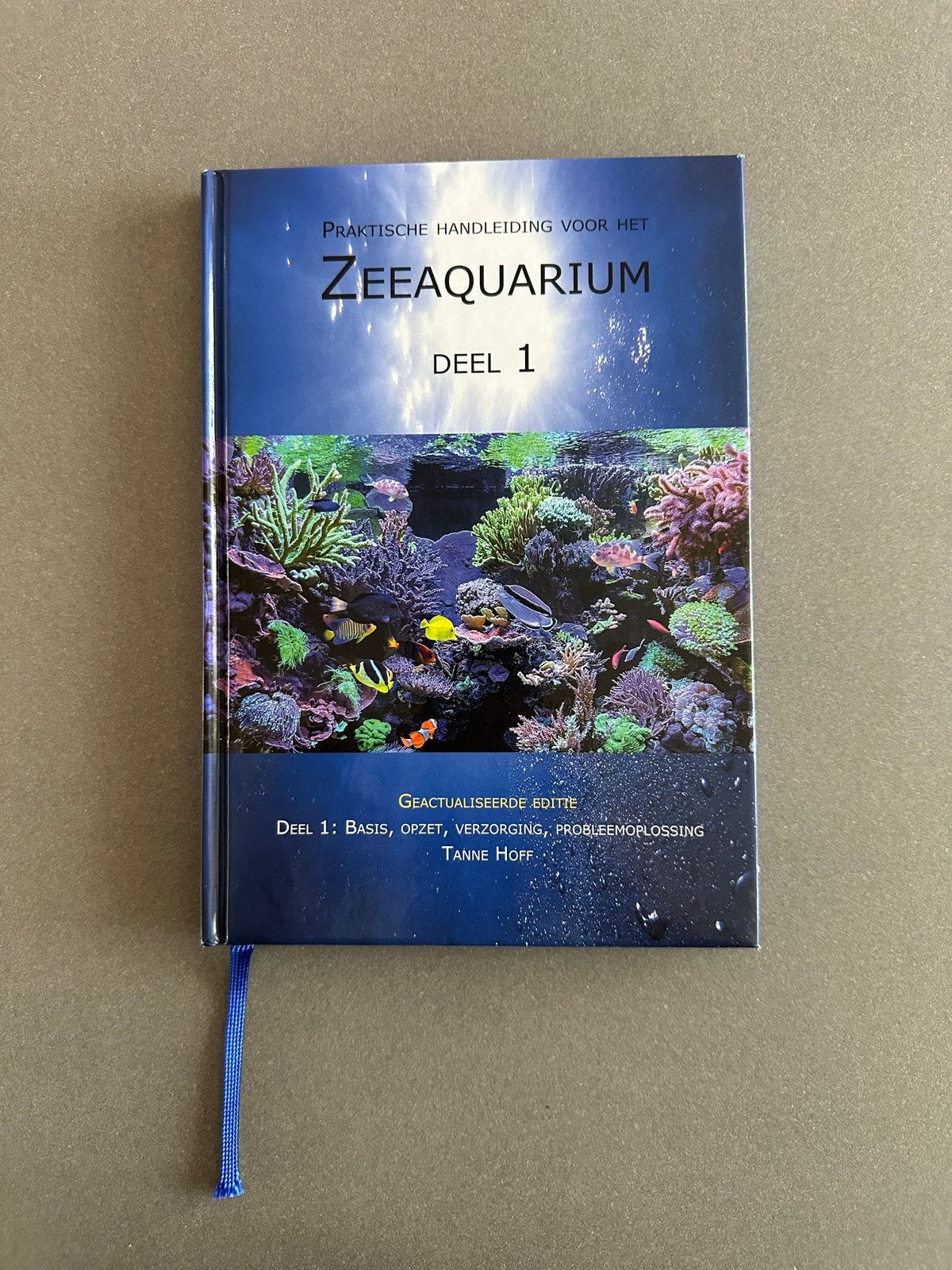 Praktische Handleiding voor het Zeeaquarium Deel 1Tanne Hoff, Ophalen of Verzenden, Zo goed als nieuw