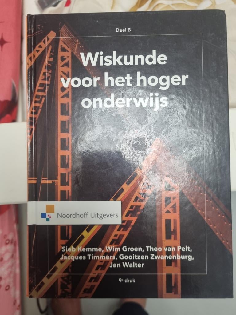 Wiskunde voor het hoger onderwijs Deel B 9e druk, Ophalen of Verzenden, Beta, Zo goed als nieuw, HBO