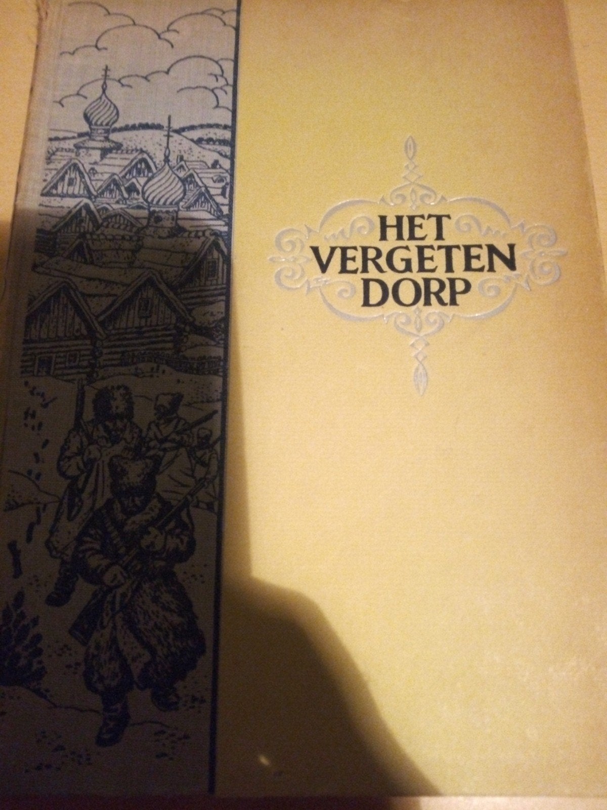 Het Vergeten Dorp - Vier Jaar Siberië (1943), Verzenden, Gelezen, Theodor Kröger, Nederland