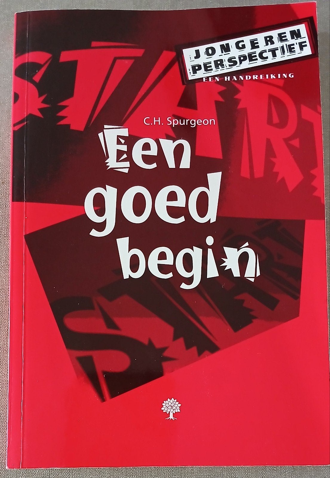 Een goed begin - C.H. Spurgeon (Christelijk boek), Boeken, Ophalen of Verzenden, Zo goed als nieuw, C.H. Spurgeon, Christendom | Protestants