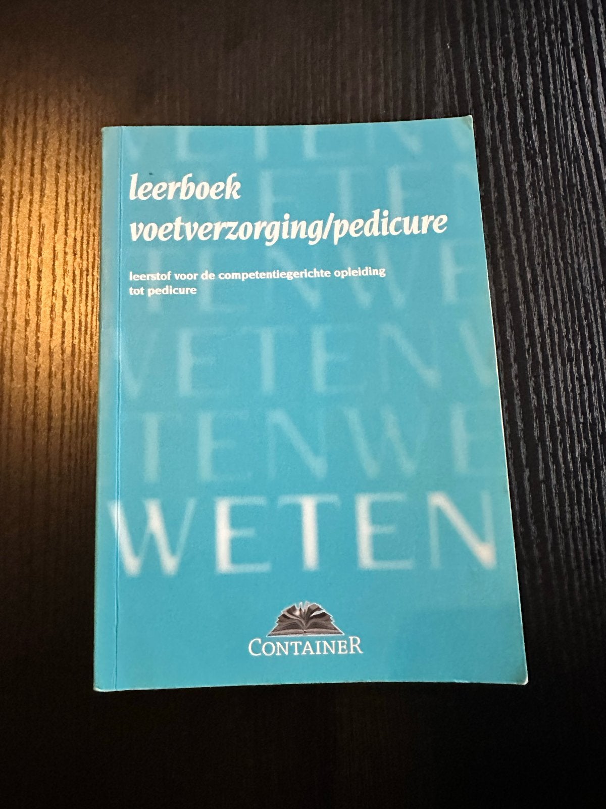 Leerboek voetverzorging/pedicure - Container, Boeken, Ophalen of Verzenden, Zo goed als nieuw, MBO
