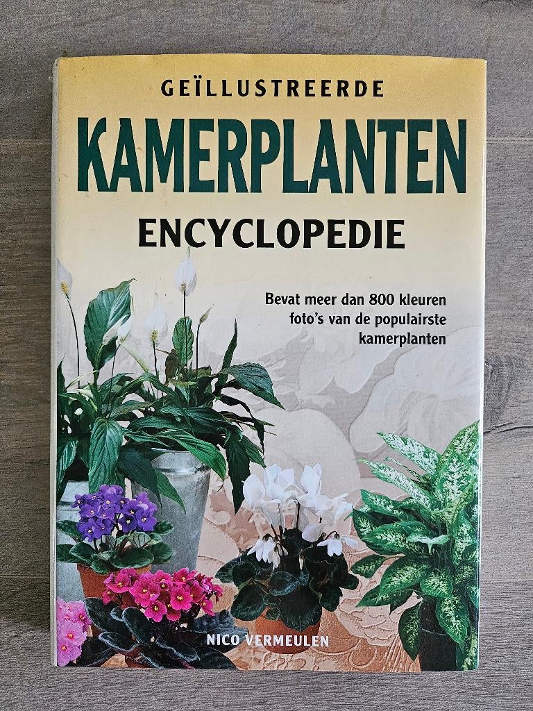 Geïllustreerde kamerplanten encyclopedie - Nico Vermeulen, Ophalen of Verzenden, Gelezen, Kamerplanten