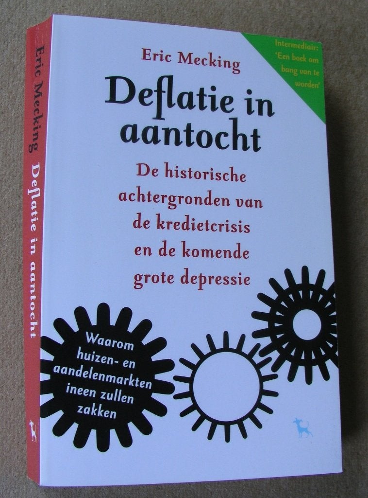 Boek Deflatie in aantocht – Eric Mecking, Ophalen of Verzenden, Gelezen, Economie en Marketing