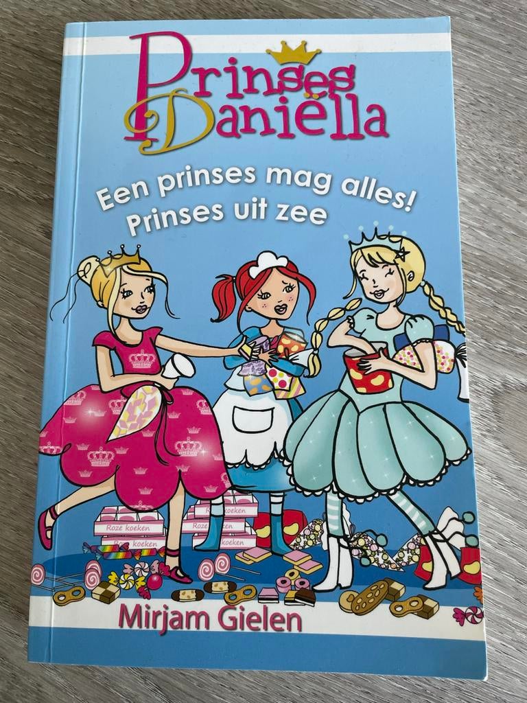 Meisjesboek Prinses Daniella - Een prinses mag alles!, Ophalen, Gelezen, Sprookjes