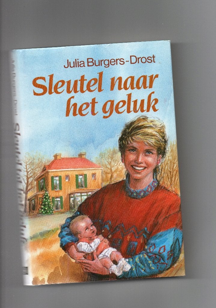 Sleutel naar het geluk - Julia Burgers-Drost, Gelezen, Julia Burgers-Drost, Ophalen of Verzenden, Nederland