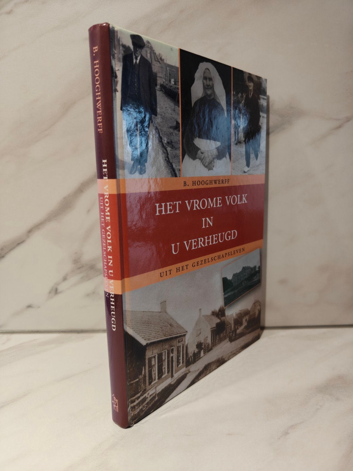 B. Hooghwerff. Het vrome volk in U verheugd., Ophalen of Verzenden, Gelezen, Christendom | Protestants