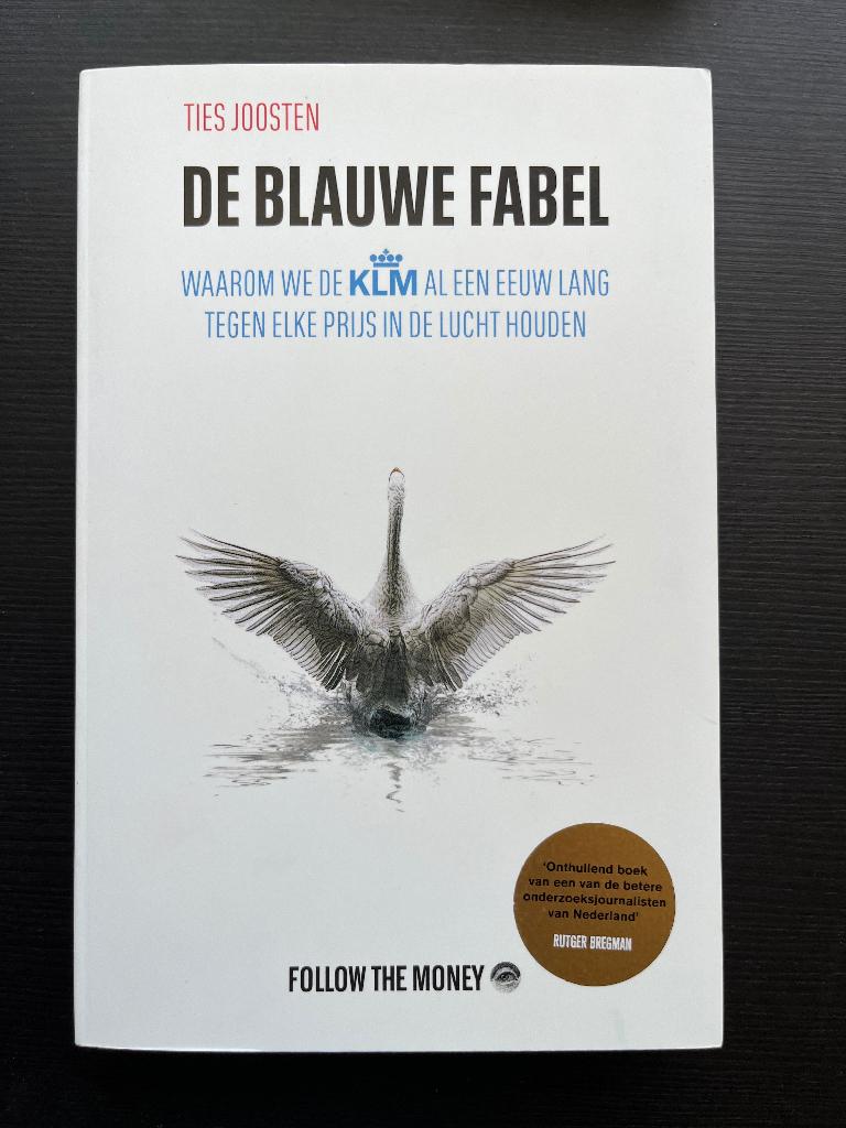 De Blauwe Fabel - KLM, Ties Joosten, Ophalen of Verzenden, Zo goed als nieuw, Overige onderwerpen