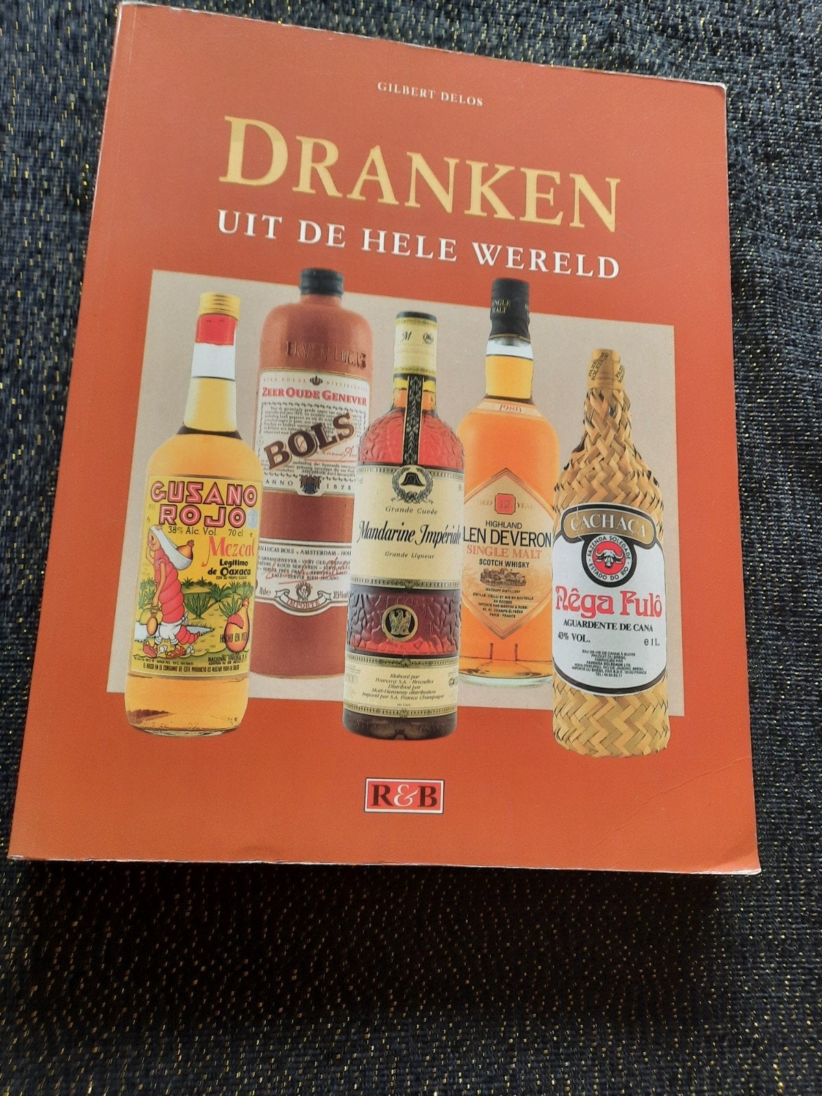 Dranken uit de hele wereld - Gilbert Delos, Ophalen of Verzenden