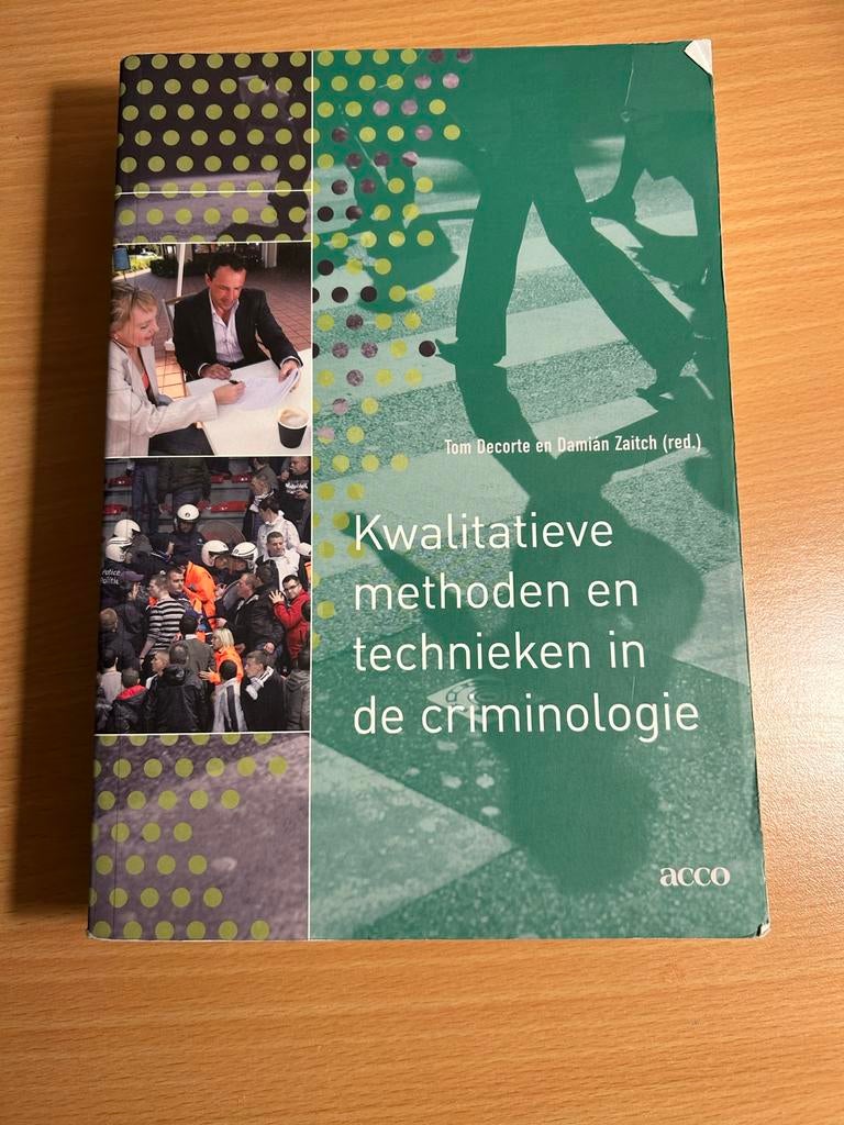 Kwalitatieve methoden en technieken in de criminologie, Boeken, Ophalen of Verzenden, Gamma, Zo goed als nieuw, WO