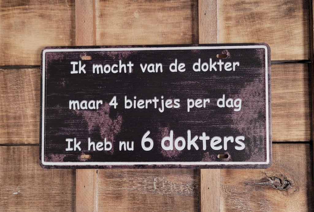 Mag van dokter 4 biertjes reclamebord van metaal wandbord, Info@deconoord.nl, Deco Noord, Nieuw, Ophalen of Verzenden
