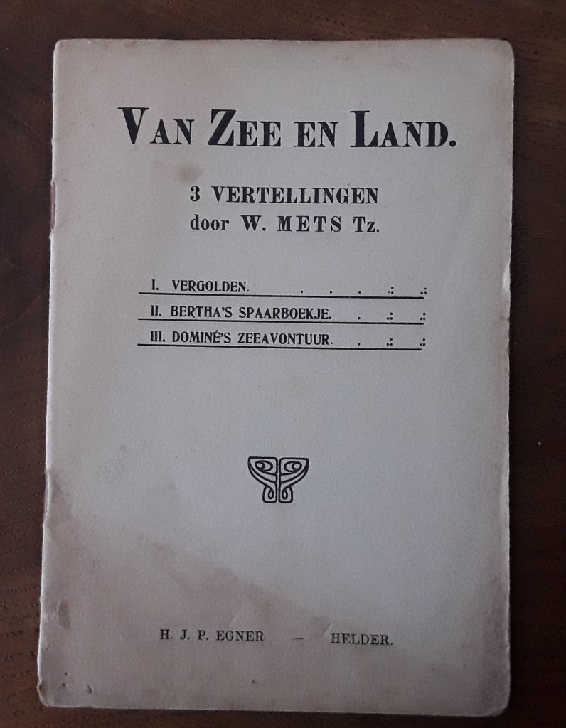 Willem Mets Tz. - Van zee en land (3 vertellingen), Ophalen of Verzenden, Willem Mets Tz.