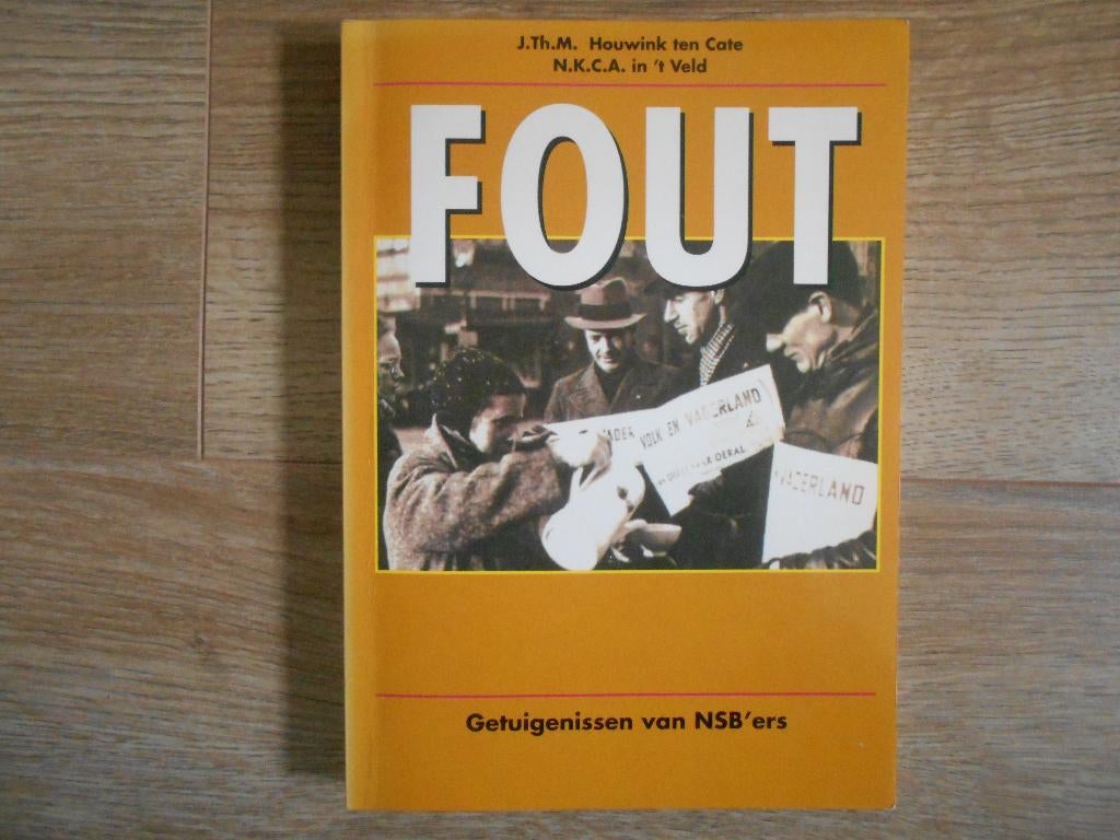 J. Th. M. Houwink ten Cate Fout, Ophalen of Verzenden, Tweede Wereldoorlog, Zo goed als nieuw, Overige onderwerpen