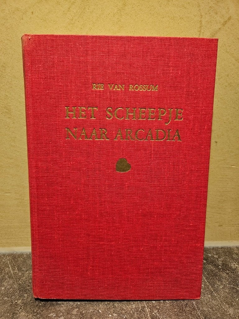 Het scheepje naar Arcadia van Rie van Rossum., Ophalen of Verzenden