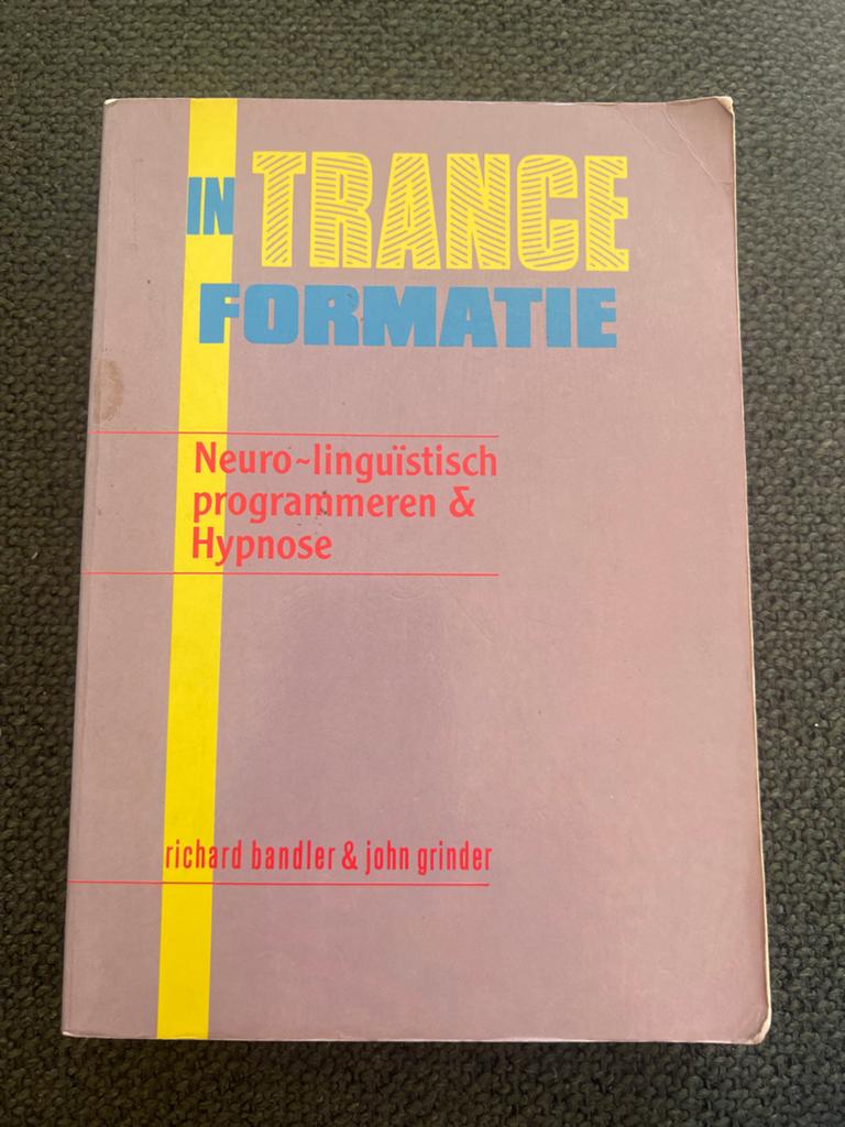 In Trance Formatie - Neuro-linguïstisch programmeren & Hypno, Ophalen of Verzenden, Gelezen, Spiritualiteit algemeen, Achtergrond en Informatie