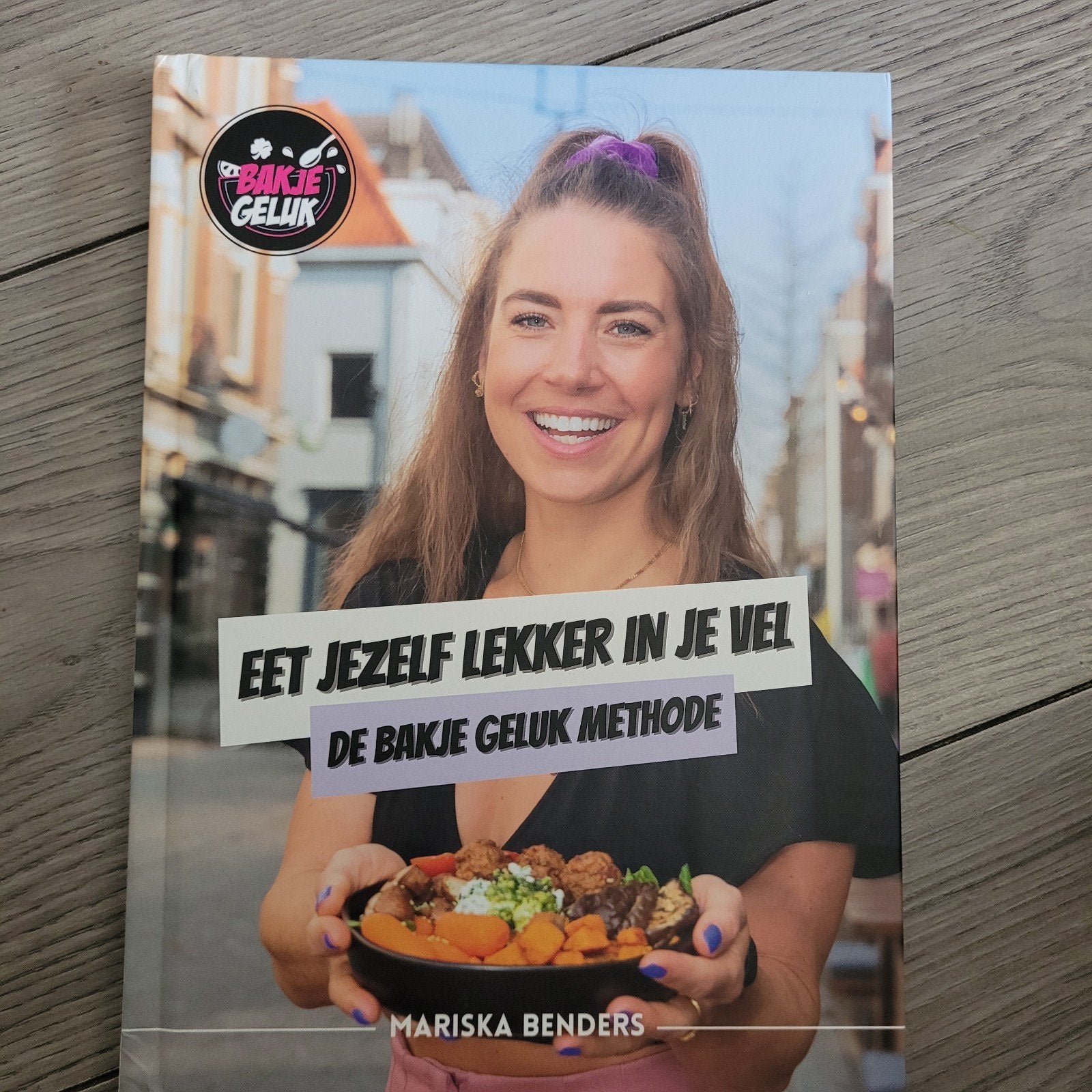 Eet Jezelf Lekker in Je Vel - De Bakje Geluk Methode, Ophalen of Verzenden, Zo goed als nieuw