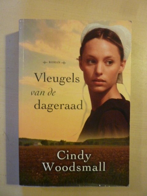 Cindy Woodsmall - Vleugels van de dageraad, Boeken, Romans, Verzenden, Zo goed als nieuw