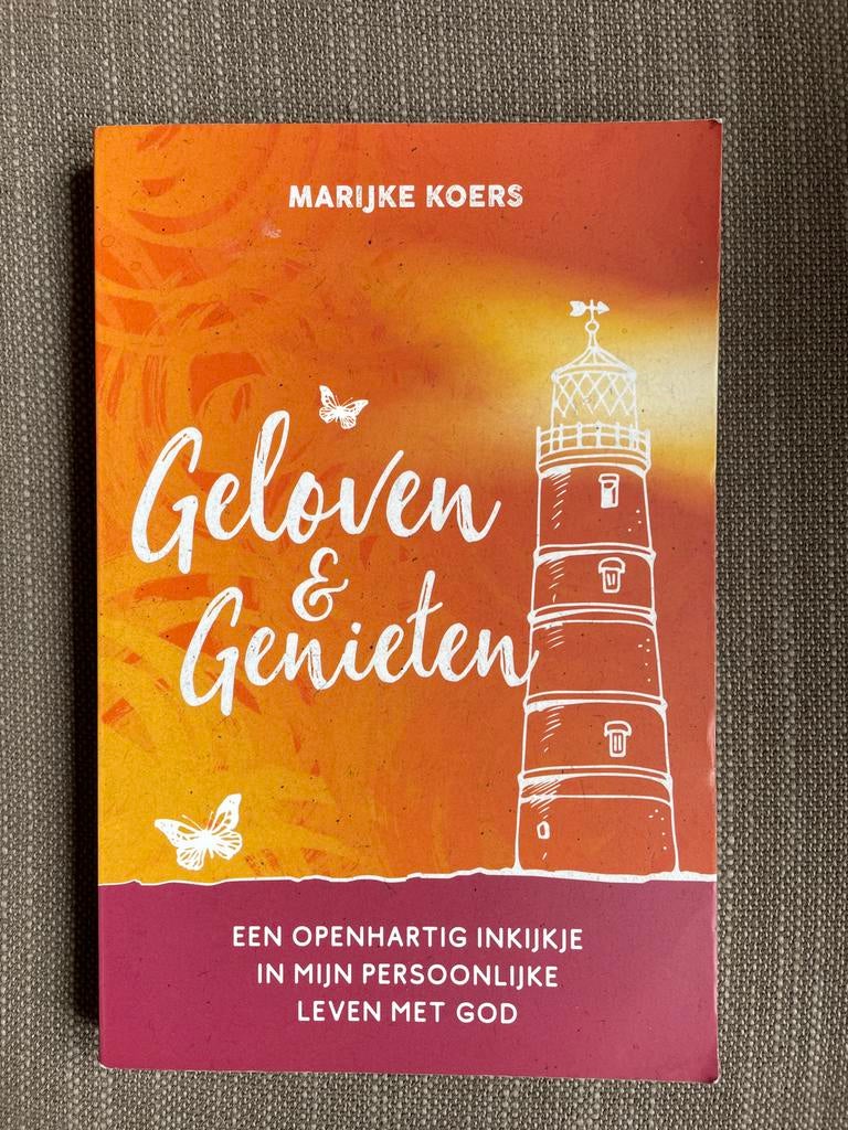Marijke Koers-van Genderen - Geloven & Genieten, Gelezen, Marijke Koers-van Genderen, Christendom | Protestants, Ophalen of Verzenden