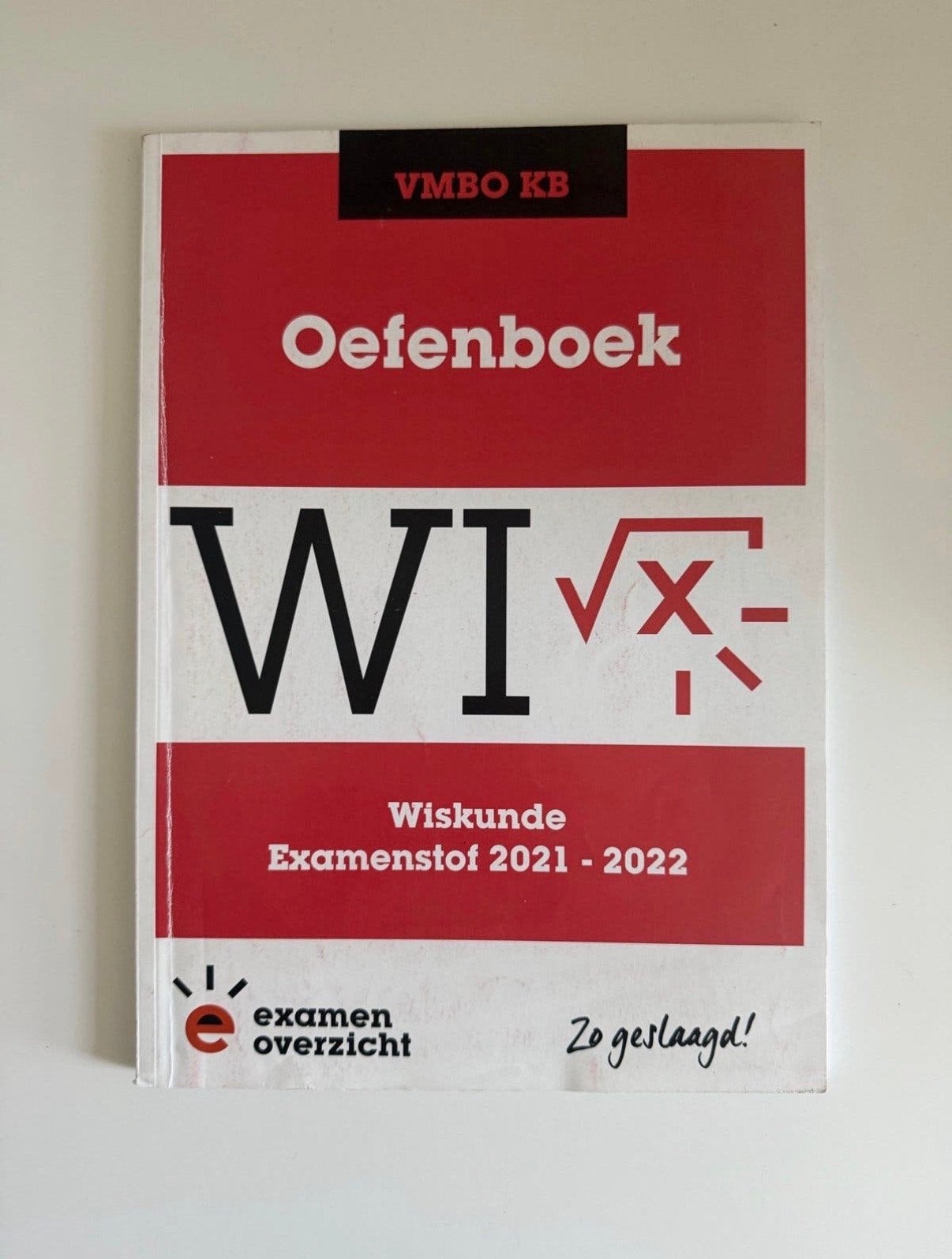 ExamenOverzicht Oefenboek Wiskunde VMBO KB 2021-2022, Boeken, Schoolboeken, Ophalen of Verzenden, Zo goed als nieuw, VMBO, Wiskunde A