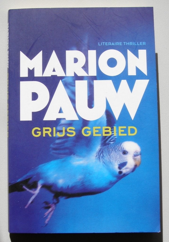 Grijs gebied - Marion Pauw (thriller), Ophalen, Zo goed als nieuw, Marion Pauw, Nederland