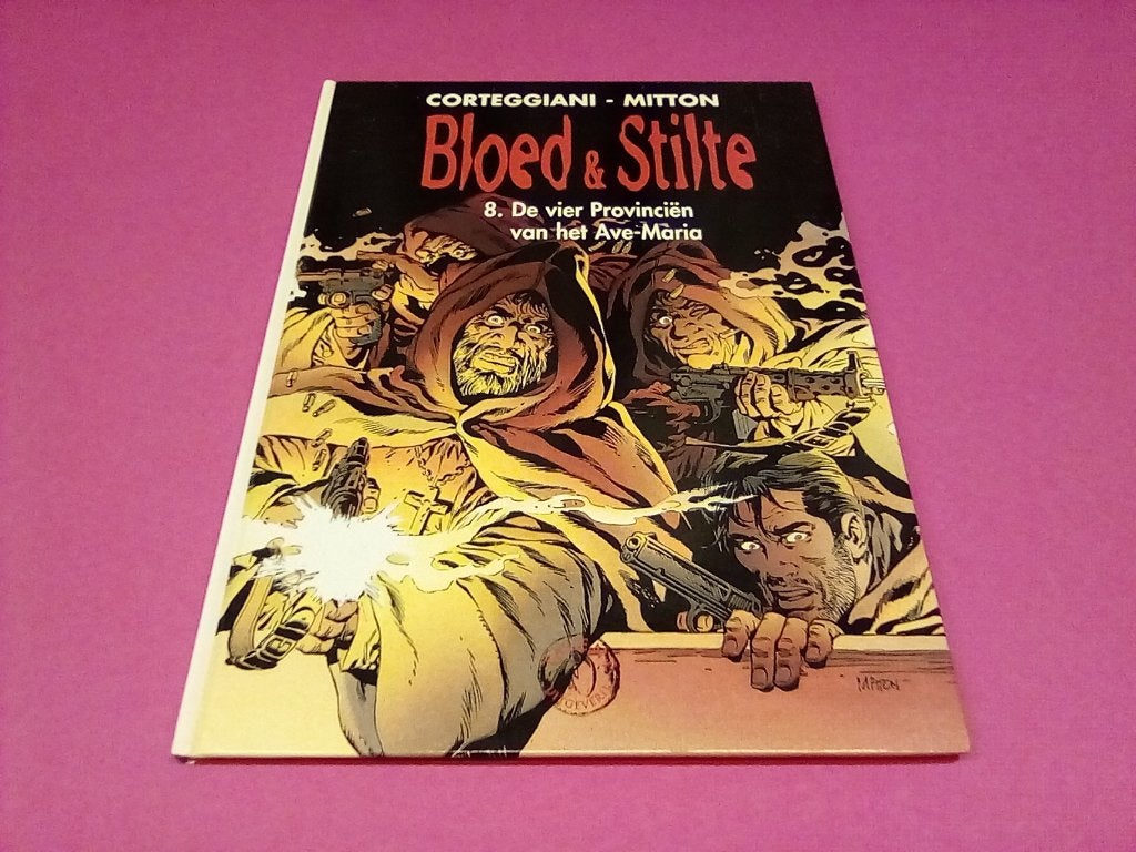 Bloed & Stilte - De vier Provinciën van het Ave-Maria, Corteggiani - Mitton, Eén stripboek, Ophalen of Verzenden, Zo goed als nieuw