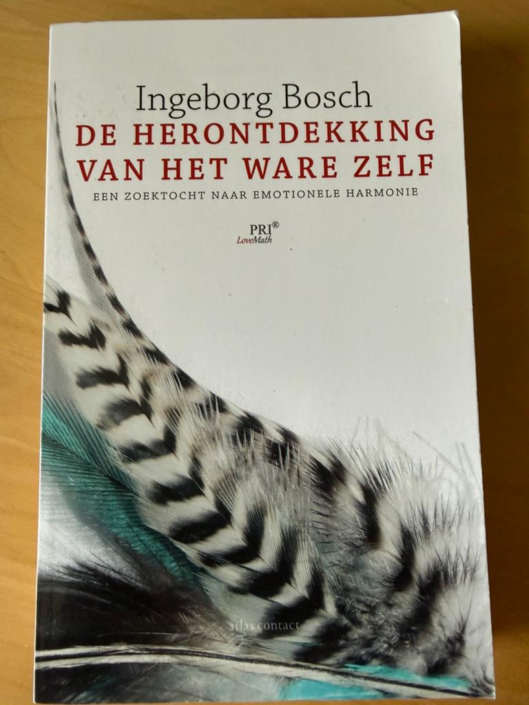 Ingeborg Bosch - De herontdekking van het ware zelf, Boeken, Psychologie, Ophalen of Verzenden, Ingeborg Bosch, Ontwikkelingspsychologie