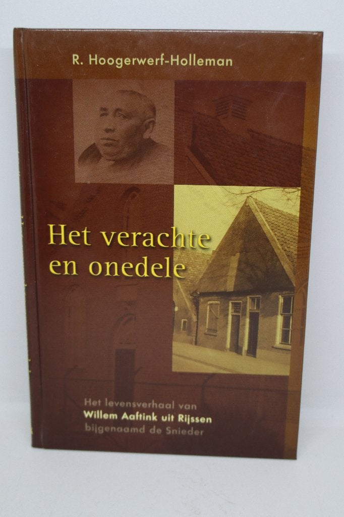 Het verachte en onedele - R. Hoogerwerf - Holleman, Ophalen of Verzenden, Zo goed als nieuw