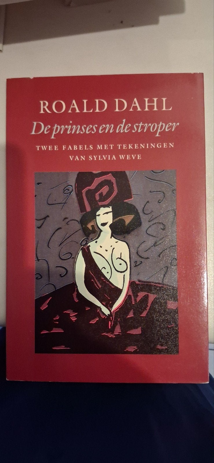Roald Dahl - De prinses en de stroper, Boeken, Ophalen of Verzenden, Zo goed als nieuw, Roald Dahl