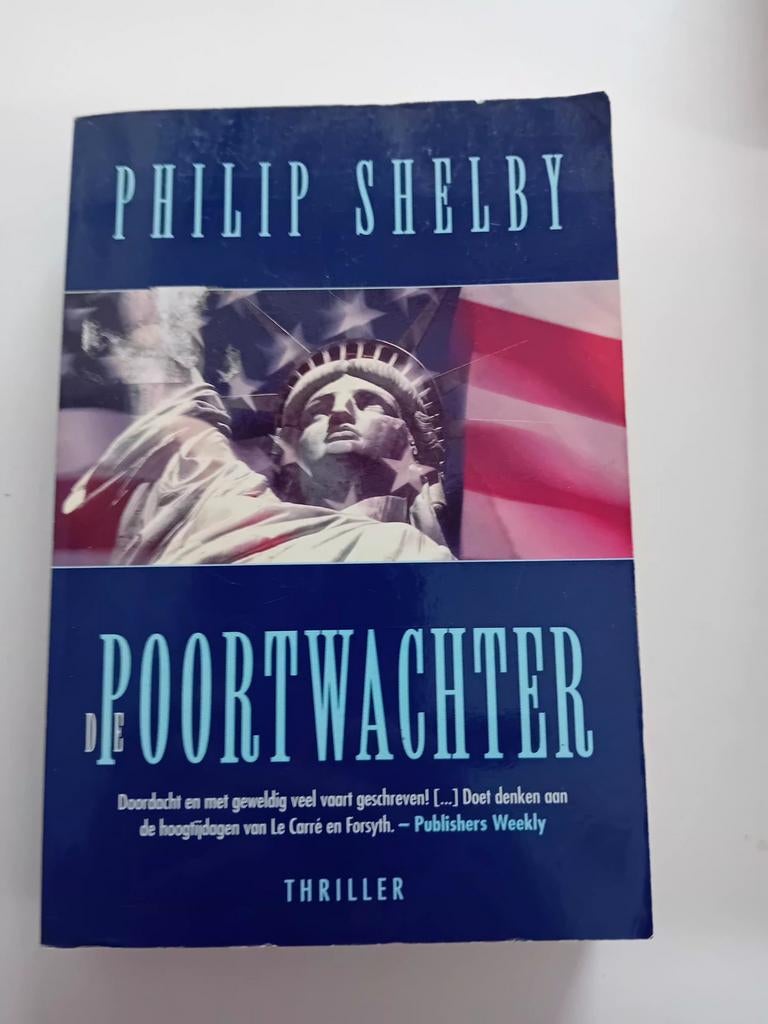 De poortwachter  - Philip Shelby, Boeken, Ophalen of Verzenden, Zo goed als nieuw