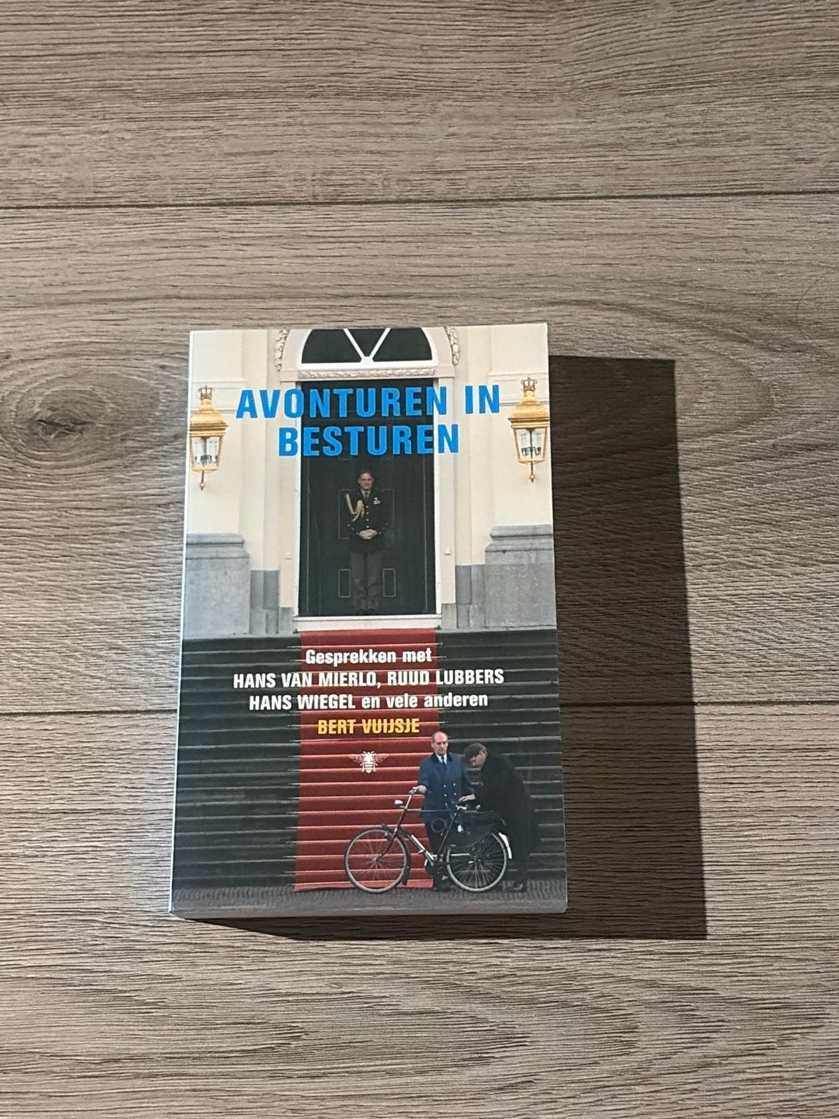 Avonturen in Besturen - Politiek boek, Ophalen of Verzenden, Zo goed als nieuw, Politiek en Staatkunde, Nederland