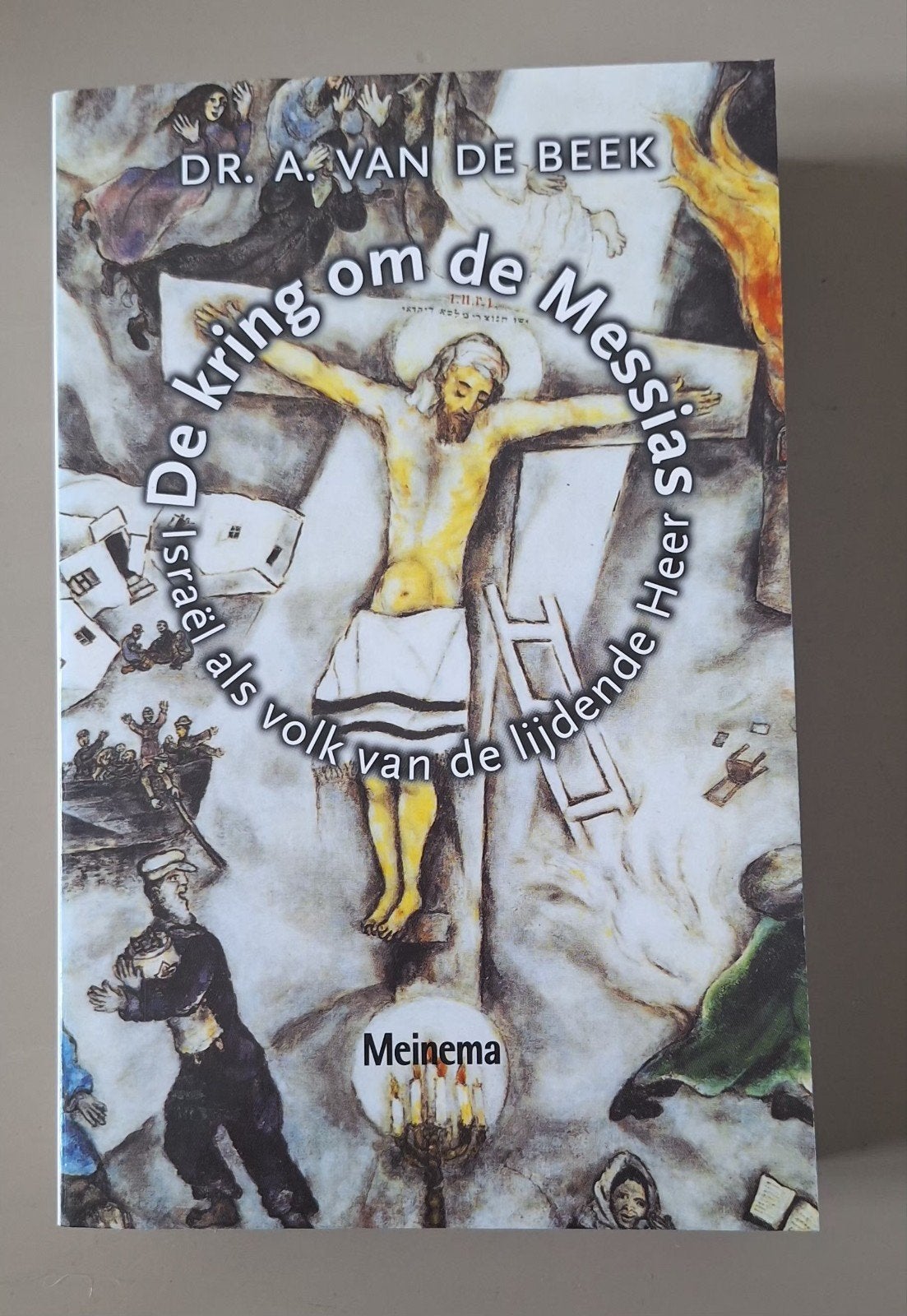 A. van de Beek - De kring om de Messias, Ophalen of Verzenden, Zo goed als nieuw, A. van de Beek