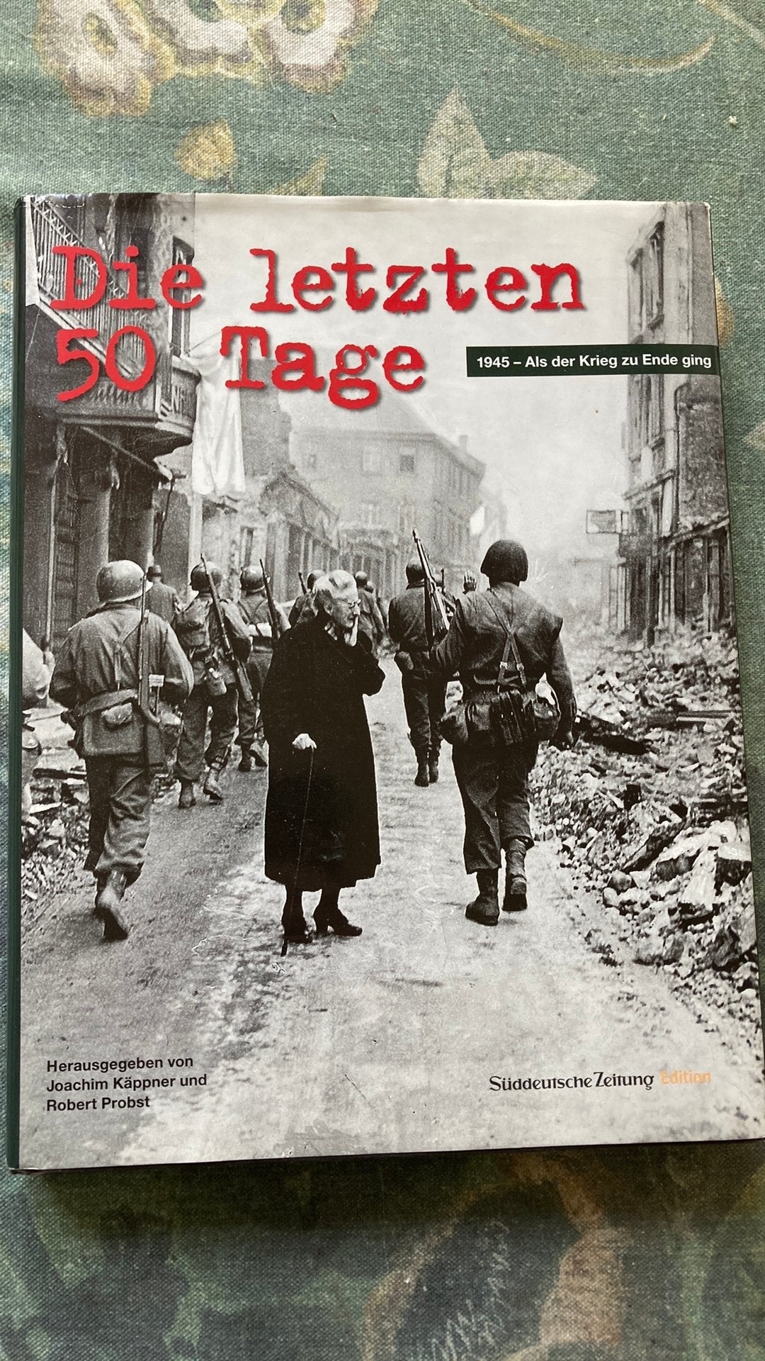 Die letzten 50 Tage. 1945 als die Kriege zu Ende ging., Ophalen of Verzenden, Algemeen, Tweede Wereldoorlog, Gelezen