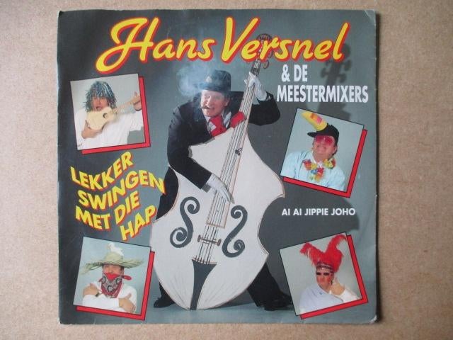 s0658 hans versnel - lekker swingen met die hap, Ophalen, Gebruikt, Overige genres, 7 inch