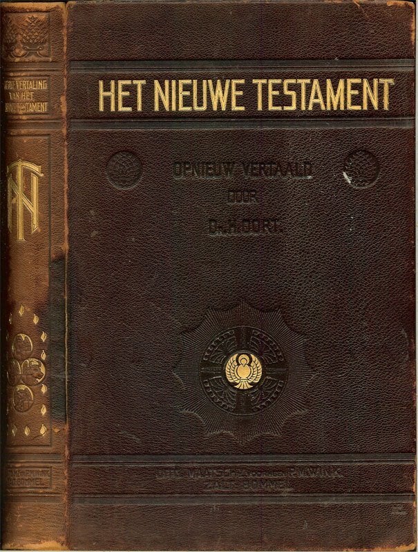 Dr. H.OORT Het Nieuwe Testament uit de grondtekst overgezet., Ophalen of Verzenden, Gelezen