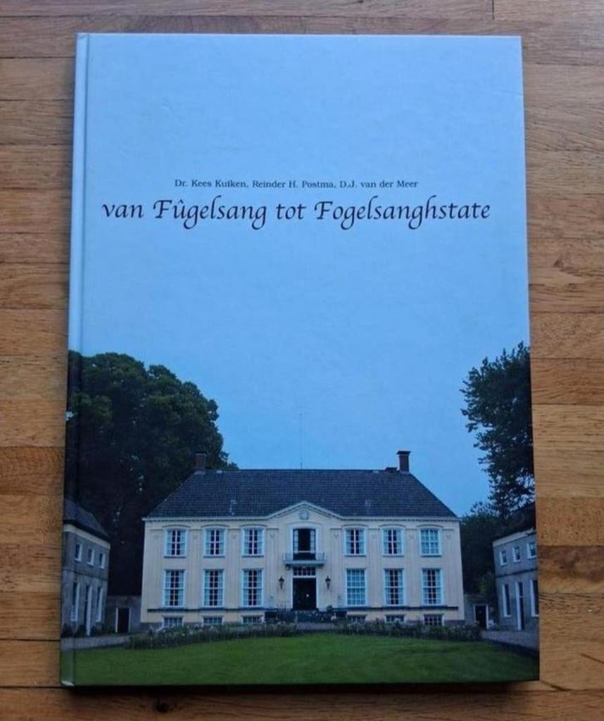 Van fugelsang tot fogelsanghstate
In veenklooster friesland, Ophalen of Verzenden, Zo goed als nieuw