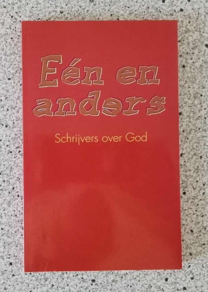 Diverse auteurs - Een en anders / Schrijvers over god, Verzenden, Gelezen